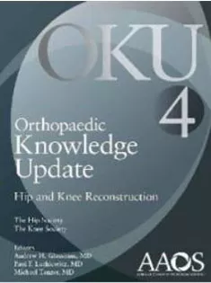 Orthopaedic Knowledge Update: Hip and Knee Reconstruction 4