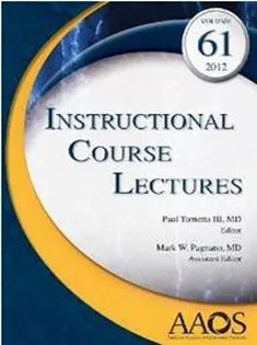 Instructional Course Lectures, Volume 61