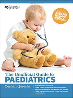 The Unofficial Guide to Paediatrics