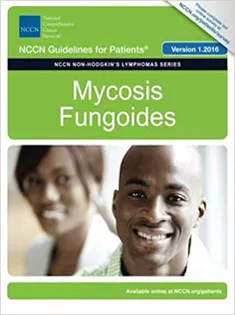 NCCN Guidelines for Patients®: Mycosis Fungoides, Version 1.2016