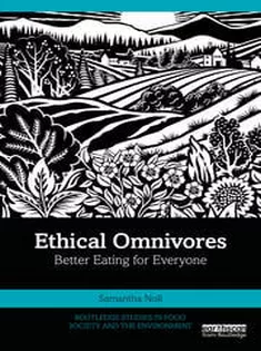Ethical Omnivores Better Eating for Everyone