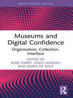 Museums and Digital Confidence