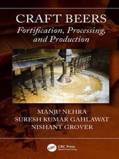 Craft Beers Fortification, Processing, and Production