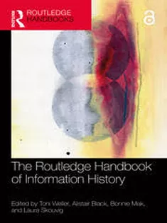 The Routledge Handbook of Information History