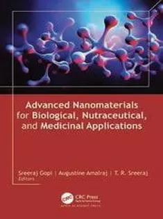 Advanced Nanomaterials for Biological, Nutraceutical, and Medicinal Applications