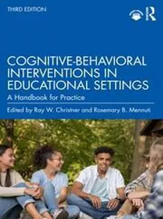 Cognitive-Behavioral Interventions in Educational Settings