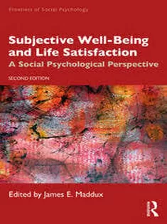 Subjective Well-Being and Life Satisfaction