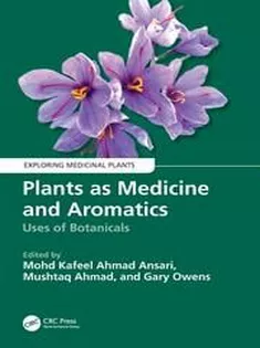 Plants As Medicine and Aromatics