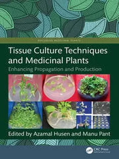 Tissue Culture Techniques and Medicinal Plants