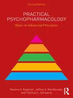 Practical Psychopharmacology Basic to Advanced Principles