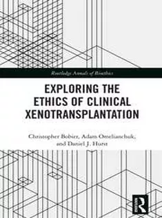Exploring the Ethics of Clinical Xenotransplantation