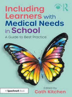 Including Learners with Medical Needs in School