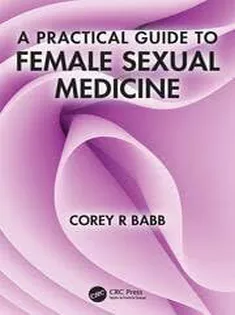 A Practical Guide to Female Sexual Medicine