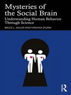 Mysteries of the Social Brain Understanding Human Behavior Through Science
