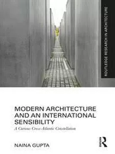Modern Architecture and An International Sensibility