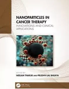 Nanoparticles in Cancer Therapy Innovations and Clinical Applications
