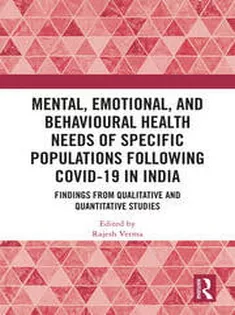 Mental, Emotional, and Behavioural Health Needs of Specific Populations Following COVID-19 in India
