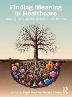 Finding Meaning in Healthcare