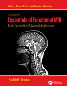 Essentials of Functional MRI Basic Concepts to Advanced Applications