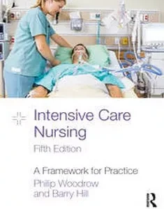 Intensive Care Nursing A Framework for Practice
