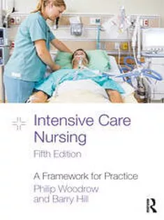 Intensive Care Nursing A Framework for Practice