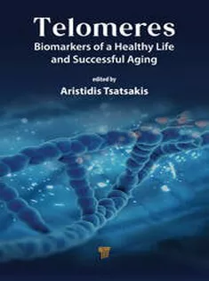Telomeres Biomarkers of A Healthy Life and Successful Aging