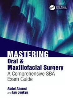 Mastering Oral & Maxillofacial Surgery