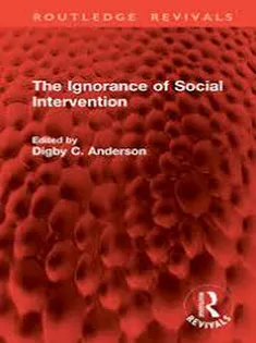 The Ignorance of Social Intervention