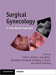 Surgical Gynecology: A Case-Based Approach