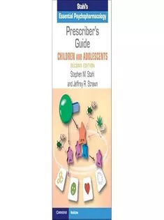 Prescriber's Guide – Children and Adolescents: Stahl's Essential Psychopharmacology