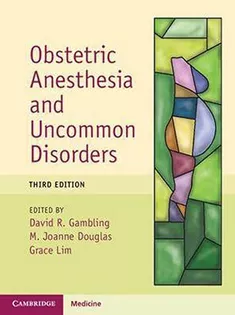 Obstetric Anesthesia and Uncommon Disorders