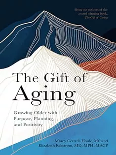 The Gift of Aging
