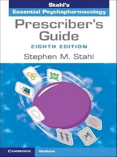 Prescriber's Guide Stahl's Essential Psychopharmacology
