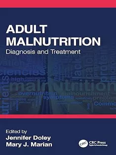 Adult Malnutrition 1St Edition