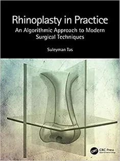 Rhinoplasty in Practice: An Algorithmic Approach to Modern Surgical Techniques
