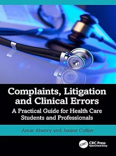 Complaints, Litigation and Clinical Errors