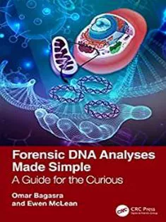 Forensic DNA Analyses Made Simple: A Guide for the Curious