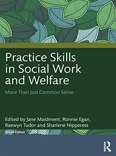 Practice Skills in Social Work and Welfare