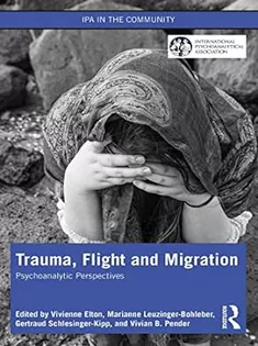 Trauma, Flight and Migration