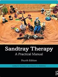 Sandtray Therapy: A Practical Manual