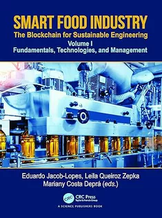 Smart Food Industry: The Blockchain for Sustainable Engineering Vol1