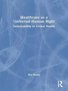 Healthcare As A Universal Human Right