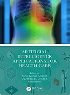 Artificial Intelligence Applications for Health Care