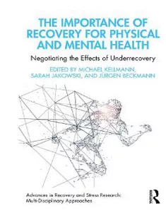 The Importance of Recovery for Physical and Mental Health