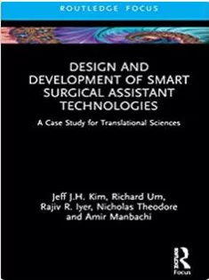 Design and Development of Smart Surgical Assistant Technologies
