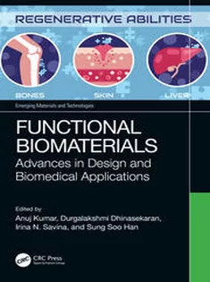 Functional Biomaterials Advances in Design and Biomedical Applications