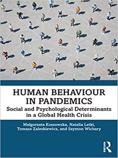 Human Behaviour in Pandemics: Social and Psychological Determinants in A Global Health Crisis