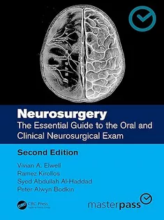 Neurosurgery The Essential Guide to the Oral and Clinical Neurosurgical Exam