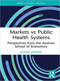 Markets Vs Public Health Systems