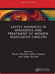 Latest Advances in Diagnosis and Treatment of Women-Associated Cancers